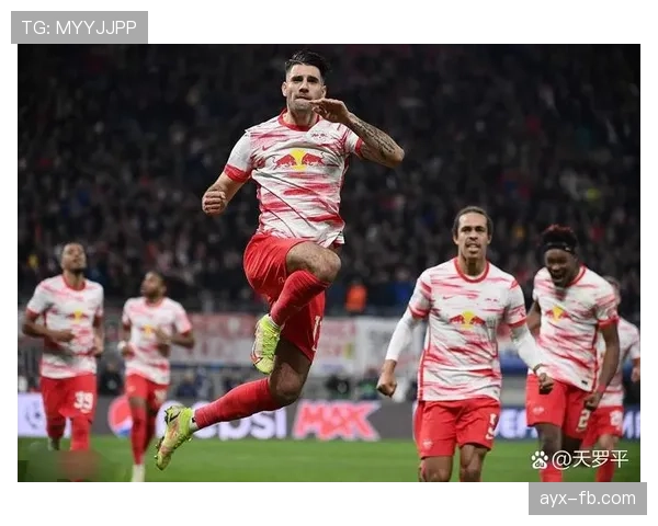 莱比锡定位球战术成制胜关键，稳健发挥助球队强势逆袭